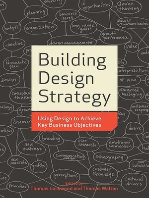 cover image of Building Design Strategy: Using Design to Achieve Key Business Objectives
